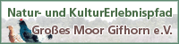 Anzeige - Natur- und KulturErlebnispfad Großes Moor Gifhorn e.V.